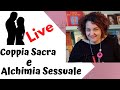 Giorgia Sitta "Coppia Sacra e Alchimia Sessuale"