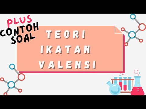 Video: Apa definisi teori ikatan valensi?