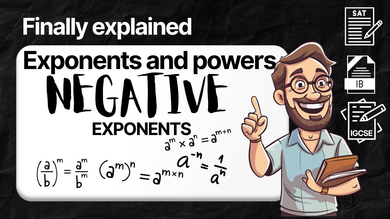 EXPONENTS AND POWERS: NEGATIVE EXPONENTS - YouTube