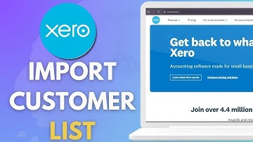 How to Import Customer List into Xero Software