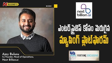 Nextbillion.ai - AI Powered Mapping Platform | Ajay Bulusu Co-founder | N Business Insider