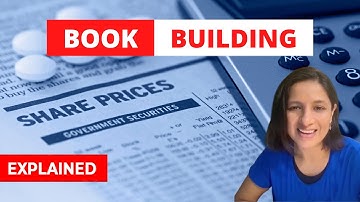 BOOK BUILDING: Easy explanation.