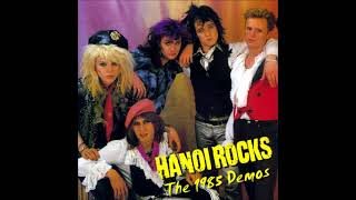 Hanoi Rocks - 1985 Demos.