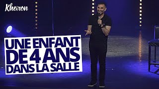 Une enfant de 4 ans dans la salle !  60 minutes avec Kheiron