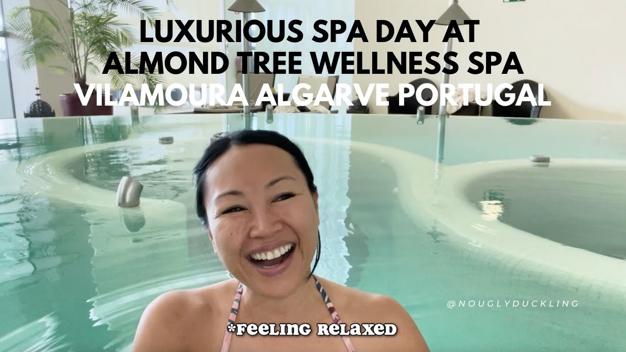 Luxurious Day at the Almond Tree Wellness Spa, Vilamoura, Algarve, Portugal