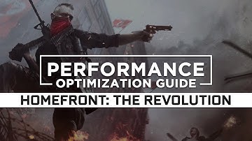 Homefront: The Revolution | How to Reduce Lag and Boost Game Performance
