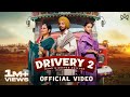 Drivery 2 official mand  deepak dhillon  new punjabi song  latest punjabi songs 2024