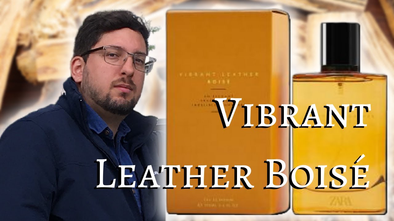 vibrant leather boise fragrantica