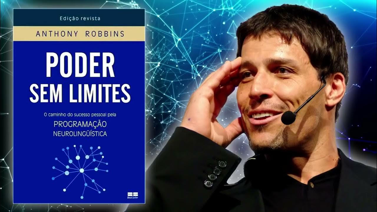 PODER SEM LIMITES Anthony Robbins Audiobook PARTE 1 YouTube
