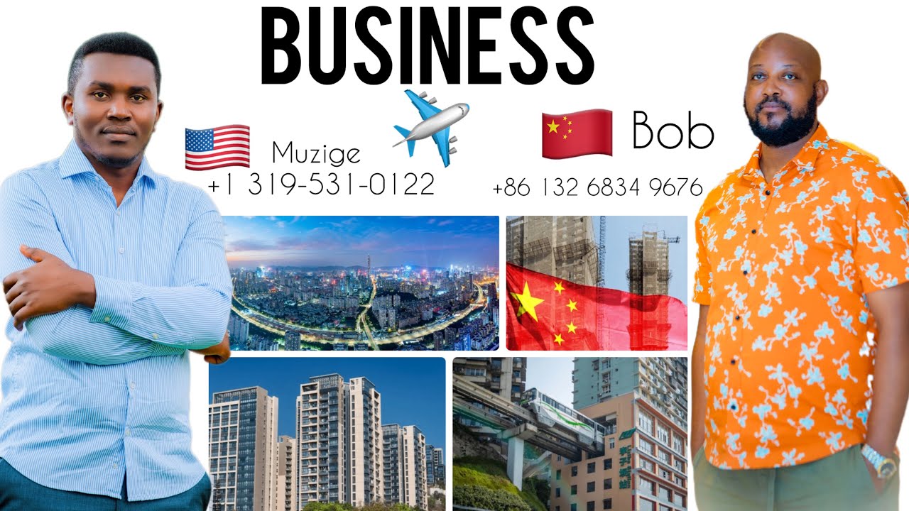 🇨🇳ABIFUZA KUZA CHINA GUKORA BUSINESS TURABAFASHA / TUKABEREKERA / TUKABAHA UBUJANAMA🇨🇳BIRASHOBOKA✅ 