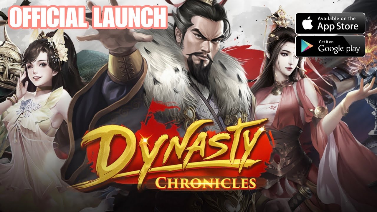 Dynasty Chronicles SEA Gameplay Android IOS - Official Launch 