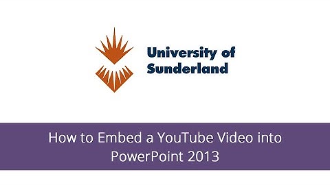 How to embed a YouTube video into PowerPoint 2013