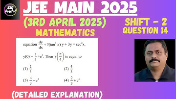 JEE-MAIN (3rd April 2025) SHIFT-2 ( Ques.14) Mathematics All 25 Questions with Detailed Explanation