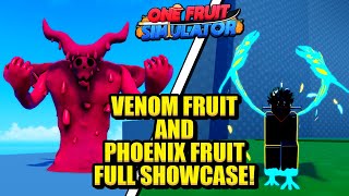 Venom and Phoenix Devil Fruits Full Showcase in One Fruit Simulator