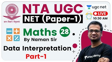 NTA UGC NET 2020 (Paper-1) | Maths by Naman Sir | Data Interpretation (Part-1)