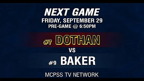 Dothan vs Baker  - MCPSS Game of the Week 9/29/2023