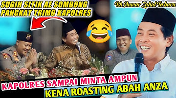 KH ANWAR ZAHID TERBARU 2025 | KAPOLRES WONOGIRI KENA SEMPROT ABAH ANZA LUCU POLL