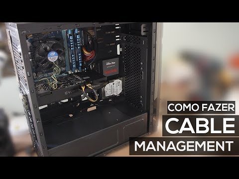 COMO FAZER UM CABLE MANAGEMENT PERFEITO - YouTube