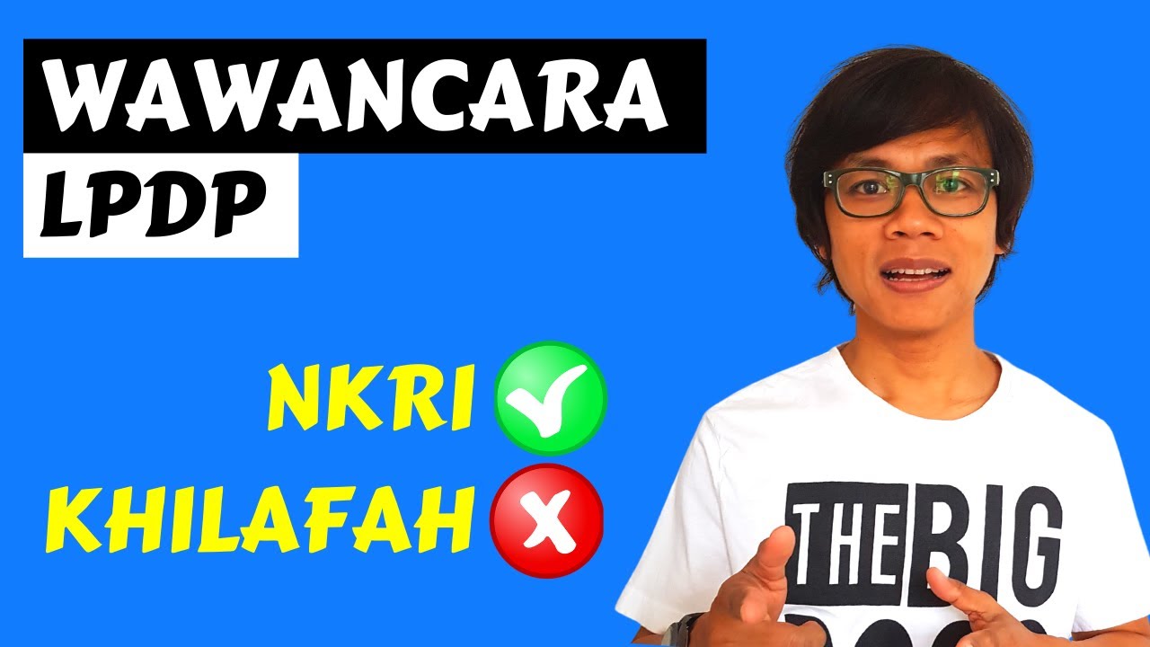 Wawancara LPDP Dalam Negeri dan Luar Negeri (2 TIPS JITU)