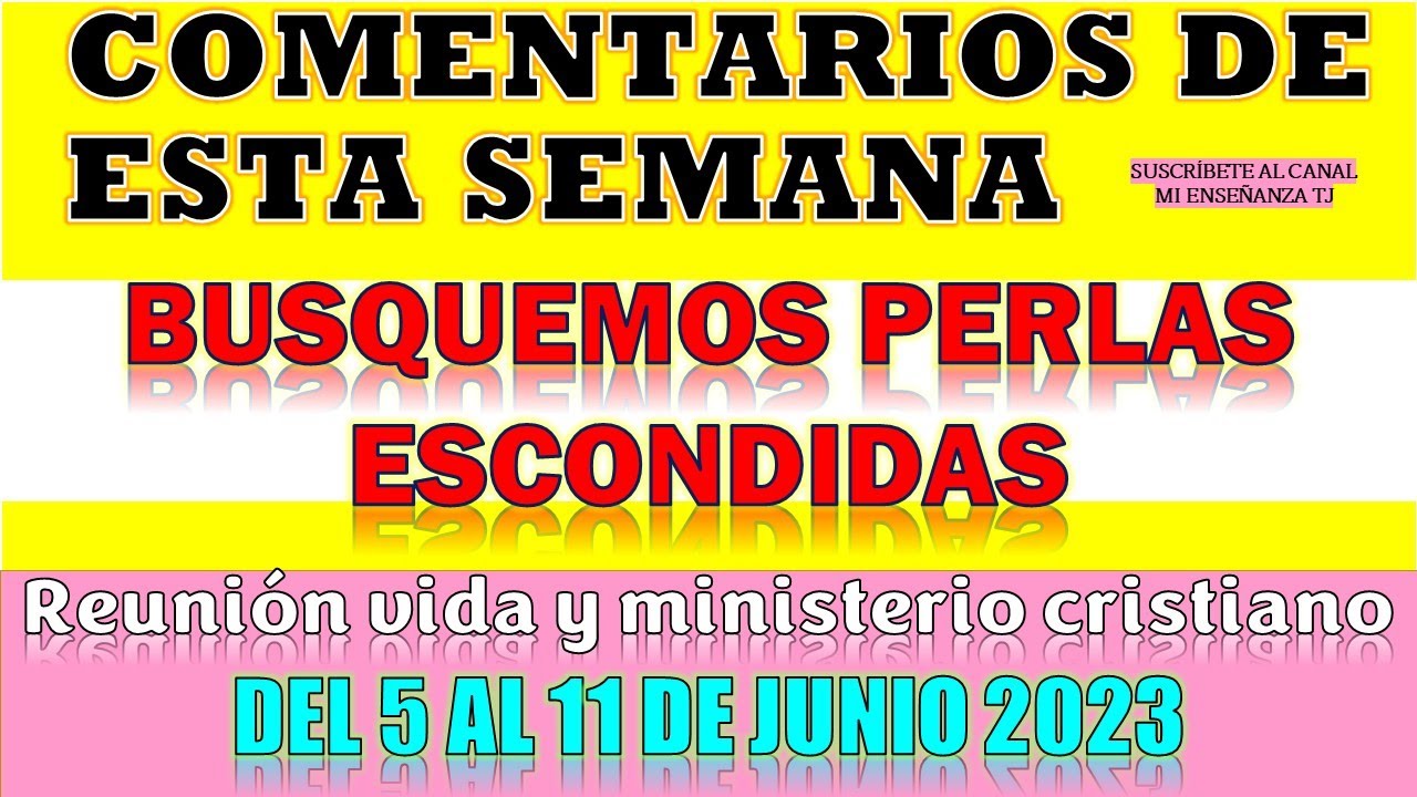 Comentarios De Perlas Escondidas De Esta Semana