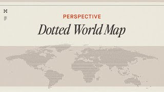 Dotted World Map in Figma (3D Perspective)