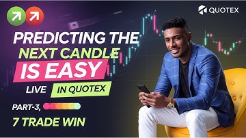 Predicting the next candle is easy, actually... | Predict Next Candle Live in quotex | Part-3