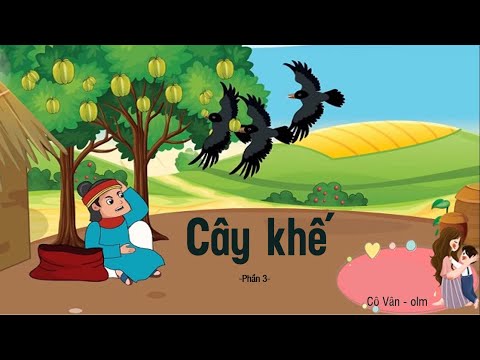 Video Văn bản: Cây khế - Phần 3 - Ngữ văn 6 [OLM.VN] - youtube