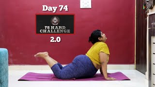 Day 74 of 75hardchallenge 2.0? Periods Day 6? rohinibg teddians plussize weightloss journey