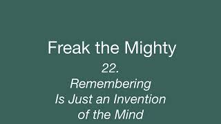 Freak the Mighty Ch. 22