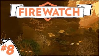 Firewatch :: Ep. 8 :: Finding A Secret Fort :: Let's Play Firewatch Walkthrough