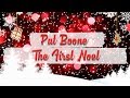 Pat Boone & Lew Douglas - The First Noel // Christmas Essentials