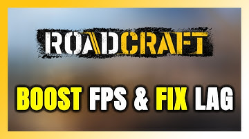 How to BOOST FPS and FIX LAG in RoadCraft! Optimization Guide