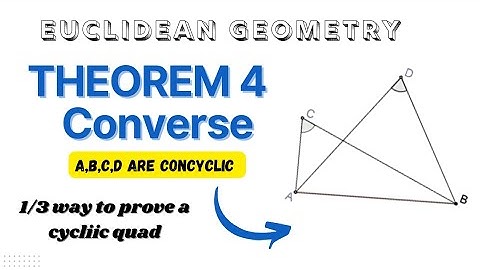 THEOREM 4 Converse: EUCLIDEAN GEOMETRY | Grade 11 & 12 |