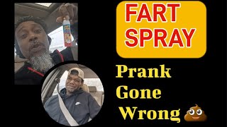 Fart Spray Prank Gone WRONG!