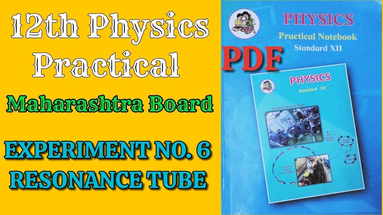 Experiment no.6 Resonance Tube Answer and solutions / 12th physics