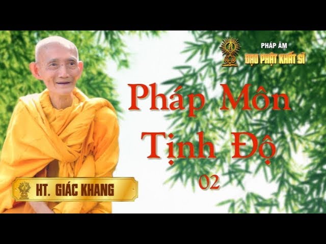 Pháp Môn Tịnh Độ (02)