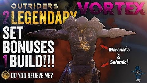 Outriders - 2 Legendary Set Bonuses In 1 Build! Marshal
