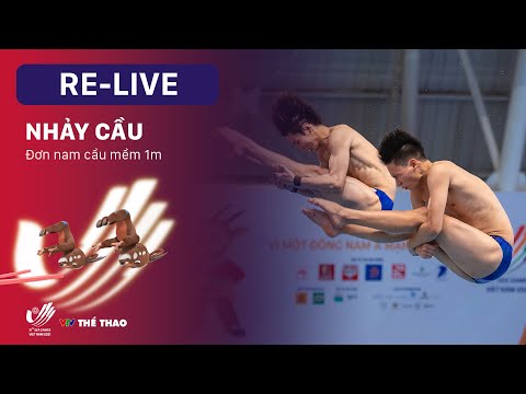 RE-LIVE | Thi đấu môn: Chung kết Nhảy cầu - SEA Games 31 | đơn nam cầu mềm 1m