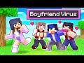 Escaping The BOYFRIEND VIRUS In Minecraft!