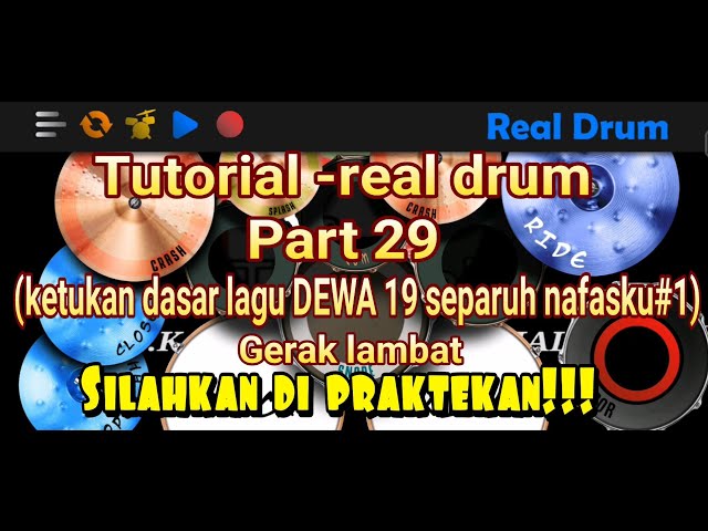 Tutorial-real drum part#29 (ketukan dasar lagu DEWA 19 separuh nafasku#1) class=