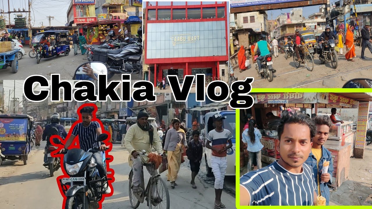 Chakia Market Vlog  Chakia Bazaar Vlog     viral  chakia  bihar