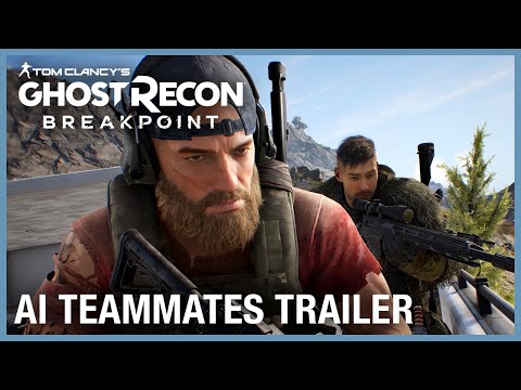 Tom Clancy&#039;s Ghost Recon Breakpoint: AI Teammates Trailer | UbiFWD July 2020 | Ubisoft NA