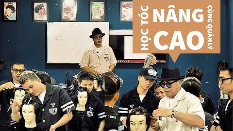 Học Tóc Nam Nâng Cao tại Vũ Trí Academy - Đào Tạo Barber Chuyên nghiệp