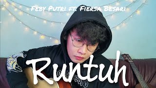 Runtuh - Feby Putri ft. Fiersa Besari (Cover)