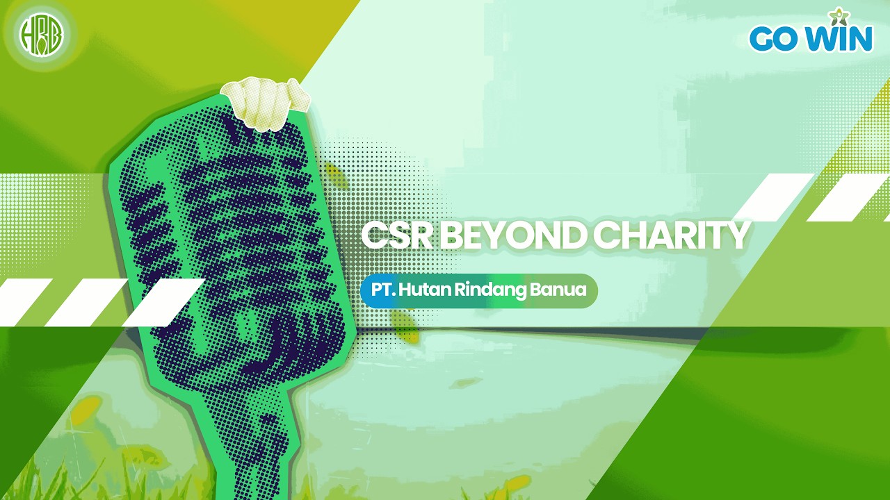CSR: Beyond Charity | Building a Sustainable Legacy at PT. HRB - YouTube