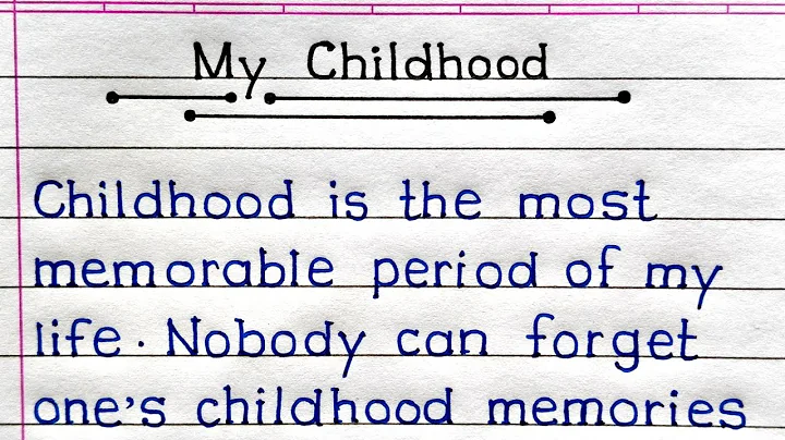 My Childhood Essay In English | Essay On My Childhood In English | My Childhood Days | - DayDayNews