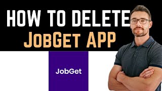 ✅ how to uninstall/delete/remove jobget: get hired app (full guide)