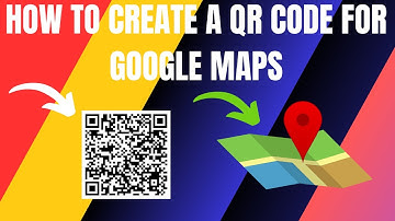 How to Create QR Code for Google Maps (2024)