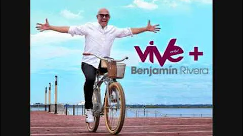 BENJAMIN RIVERA (2016) VIVE MAS CD COMPLETO FEAT ALEX ZURDO