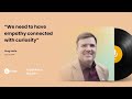 Greg Melia's CX Essentials: Empathy, Curiosity, and Storytelling | Ep 02: Experience Matters | Hiver